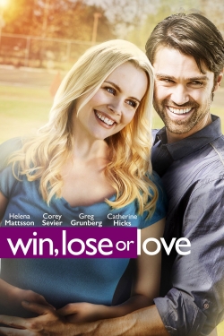 watch Win, Lose or Love online free