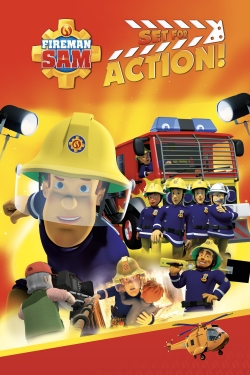 watch Fireman Sam - Set for Action! online free