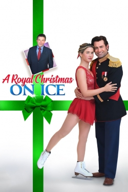 watch A Royal Christmas on Ice online free