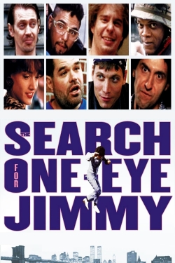 watch The Search for One-eye Jimmy online free