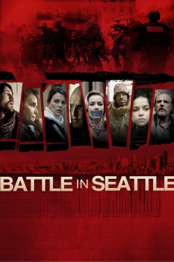 watch Battle in Seattle online free