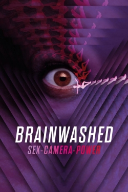 watch Brainwashed: Sex-Camera-Power online free