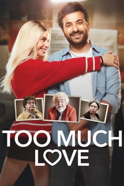 watch Too Much Love online free