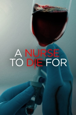 watch A Nurse to Die For online free