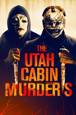 watch The Utah Cabin Murders online free