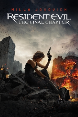watch Resident Evil: The Final Chapter online free