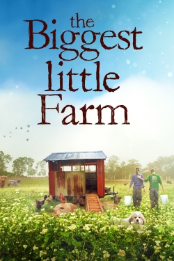 watch The Biggest Little Farm online free