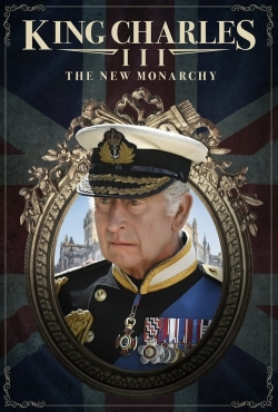 watch King Charles III: The New Monarchy online free