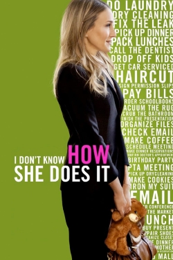 watch I Don't Know How She Does It online free