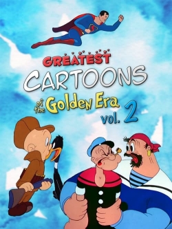 watch Greatest Cartoons of the Golden Era Vol. 2 online free