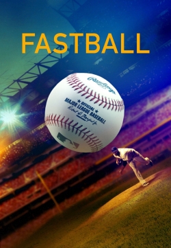 watch Fastball online free