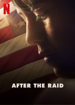 watch After the Raid online free