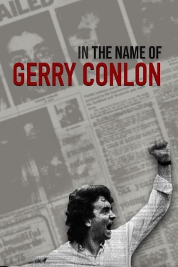 watch In the Name of Gerry Conlon online free