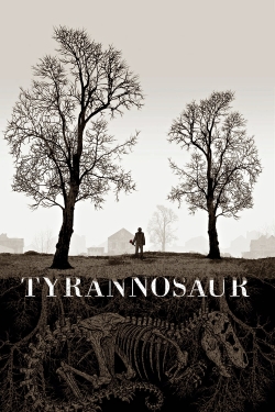 watch Tyrannosaur online free