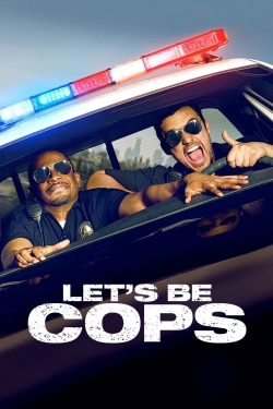 watch Let's Be Cops online free