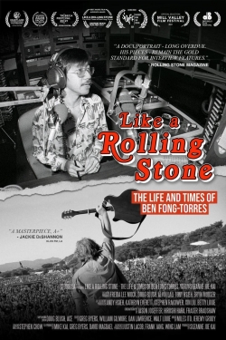 watch Like A Rolling Stone: The Life & Times of Ben Fong-Torres online free