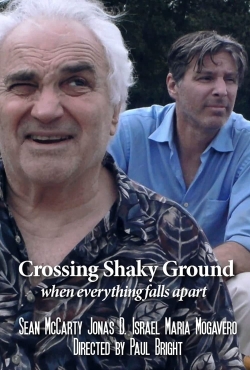watch Crossing Shaky Ground online free