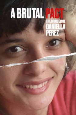 watch A Brutal Pact: The Murder of Daniella Perez online free