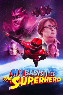 watch My Babysitter the Superhero online free