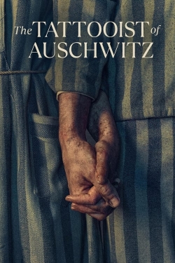 watch The Tattooist of Auschwitz online free