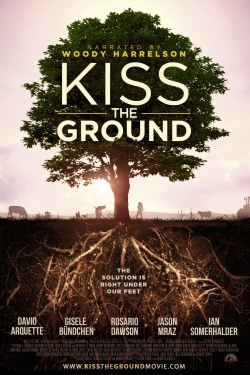 watch Kiss the Ground online free