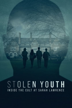 watch Stolen Youth: Inside the Cult at Sarah Lawrence online free