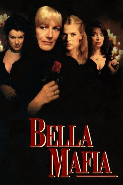 watch Bella Mafia online free
