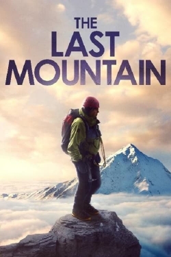watch The Last Mountain online free