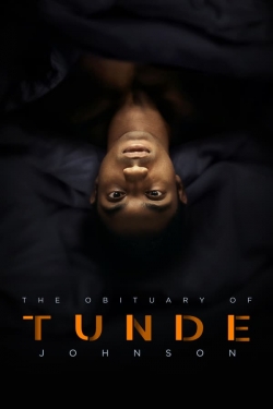 watch The Obituary of Tunde Johnson online free