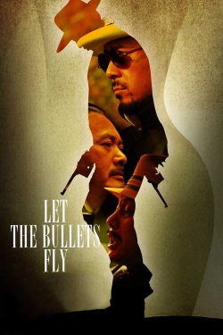 watch Let the Bullets Fly online free