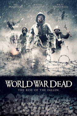 watch World War Dead: Rise of the Fallen online free
