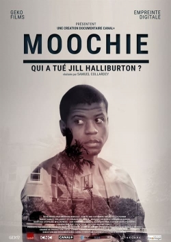 watch Moochie : Qui a tué Jill Halliburton ? online free