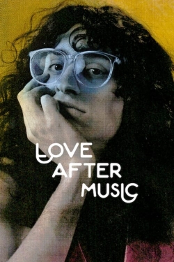 watch Love After Music online free