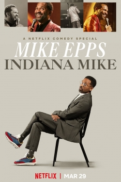watch Mike Epps: Indiana Mike online free