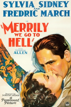 watch Merrily We Go to Hell online free