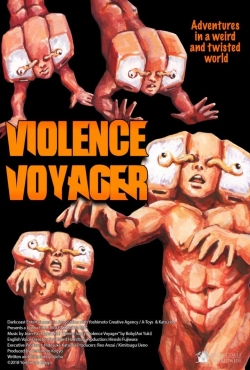 watch Violence Voyager online free