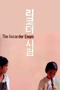 watch The Recorder Exam online free