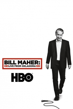 watch Bill Maher: Live From Oklahoma online free