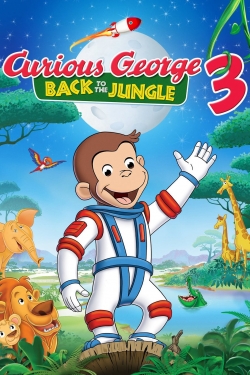 watch Curious George 3: Back to the Jungle online free