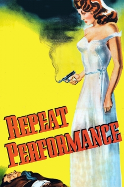 watch Repeat Performance online free