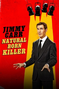 watch Jimmy Carr: Natural Born Killer online free
