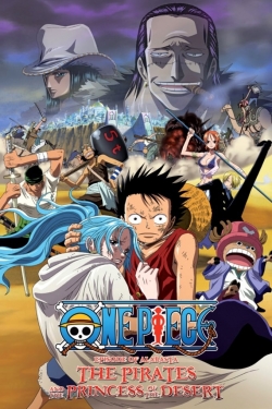 watch One Piece: The Desert Princess and the Pirates: Adventure in Alabasta online free