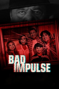 watch Bad Impulse online free