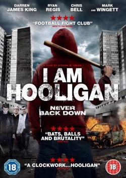 watch I Am Hooligan online free