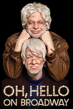 watch Oh, Hello: On Broadway online free