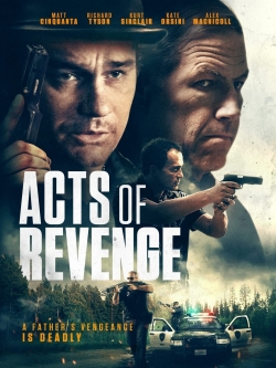 watch Acts of Revenge online free
