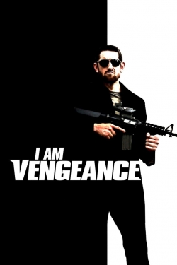 watch I am Vengeance online free