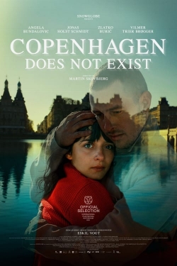 watch Copenhagen Does Not Exist online free