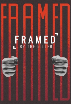 watch Framed By the Killer online free