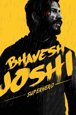 watch Bhavesh Joshi Superhero online free
